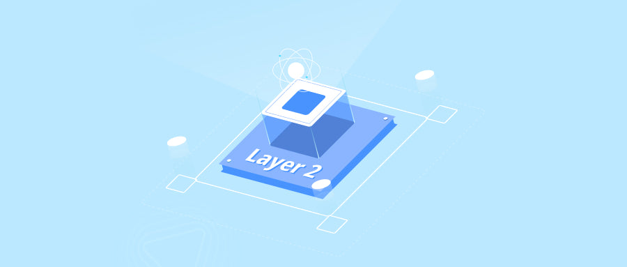 What is Layer 2？